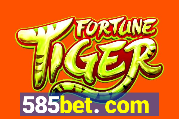 585bet. com